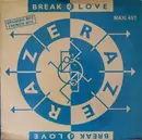 12inch Vinyl Single - Raze - Break 4 Love