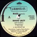12inch Vinyl Single - Raze Presents Doug Lazy - Let It Roll