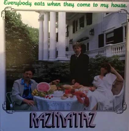 Razmataz - Everybody Eats When They Come To My House