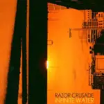 Razor Crusade - Infinite Water