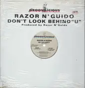 Razor N' Guido - Don't Look Behind 'U'