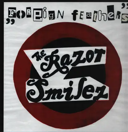 Razor Smilez - Foreign Feathers