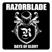 Razorblade - Days of Glory