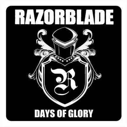 Razorblade - Days of Glory