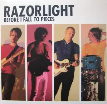 Razorlight - Before I Fall To Pieces