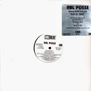 RBL Posse - How we Comin'