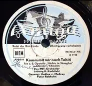 RBT Orchester , Horst Kudritzki - Komm Mit Mir Nach Tahiti / Ja, Wenn Ich Ein Tänzer Wär
