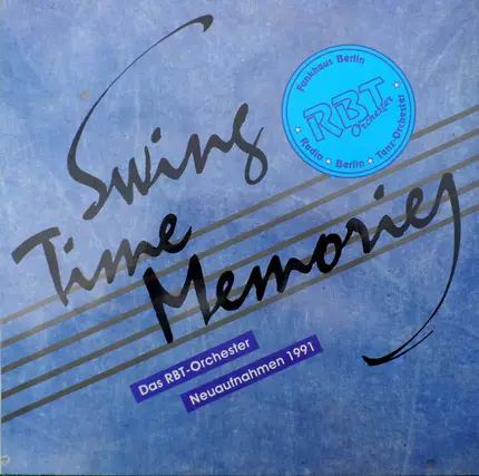 RBT Orchester - Swing Time Memories - Neuaufnahmen 1991