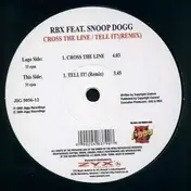 RBX - Cross The Line / Tell It! (Remix)