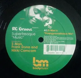 RC Groove - Superfreaque 'Music' (Remixes)