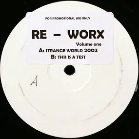 Re-Worx - Re-Worx Volume One