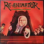 RE-ANIMATOR - CONDEMNED TO ETERNITY