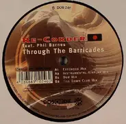 Re-Corder Feat. Phil Barnes - Through The Barricades