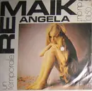 7inch Vinyl Single - Re Maik - Angela