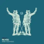 Re.you - Mind Your Head