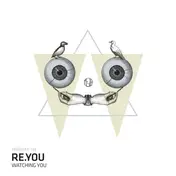 Re.you - Watching You