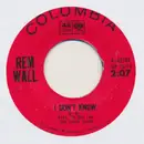 7inch Vinyl Single - Rem Wall - I Don't Know / Teardrops Keep Falling