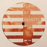 Remute - Flesh