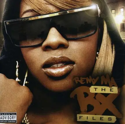 Remy Ma - The BX Files
