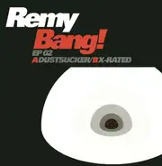 Remy - Bang! EP 02