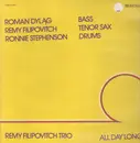 LP - Remy Filipovitch Trio - All Day Long
