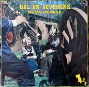 Remy Remise Avec Le Groupe Folklorique Lou Cabrettaire - Bal En Auvergne