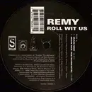 12'' - Remy - Roll Wit Us