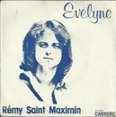 7inch Vinyl Single - Rémy Saint Maximin - Evelyne