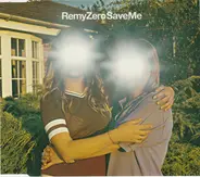 Remy Zero - Save Me