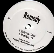 Remedy - White Boy