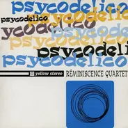 Reminiscence Quartet - Psycodelico