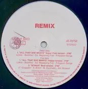 Remix - All That She Wants