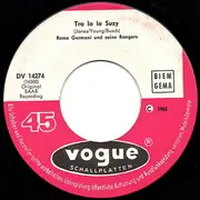 7inch Vinyl Single - Remo Germani Und Seine I Rangers - Tra La La Suzy / Gib Mir Dein Telefon