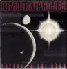 LP - Remo Rau Project - Voyage To The Stars • Reise Zu Den Sternen - space-age synth
