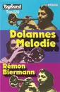 MC - Rémon Biermann - Dolannes Melodie