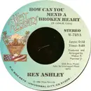 7inch Vinyl Single - Ren Ashley - How Can You Mend A Broken Heart
