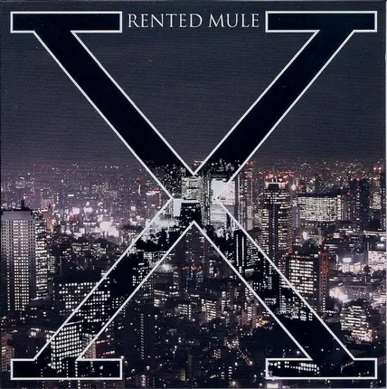 Rented Mule - X