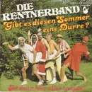 7inch Vinyl Single - Rentnerband - Gibt Es Diesen Sommer Eine Dürre?
