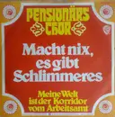 7inch Vinyl Single - Rentnerband - Macht Nix, Es Gibt Schlimmeres
