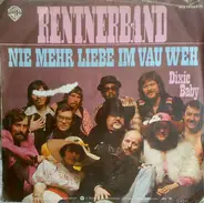 Rentnerband - Nie Mehr Liebe Im Vau Weh