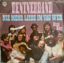 7inch Vinyl Single - Rentnerband - Nie Mehr Liebe Im Vau Weh