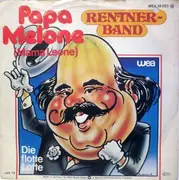 7inch Vinyl Single - Rentnerband - Papa Melone (Mama Leone)