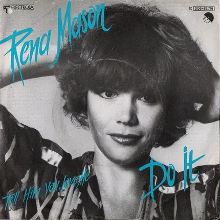 Rena Mason - Do It / Tell Him You Love Him