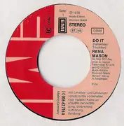 7inch Vinyl Single - Rena Mason - Do It / Tell Him You Love Him