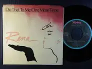 Rena Scott - Do That To Me One More Time