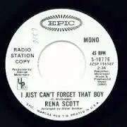 Rena Scott - I Just Can't Forget That Boy