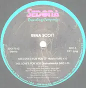 rena scott - This Love's For You