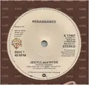 7inch Vinyl Single - Renaissance - Jekyll And Hyde