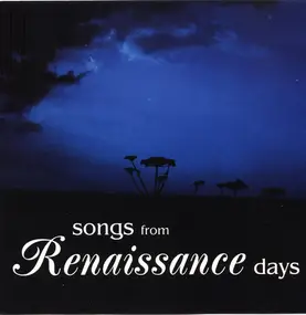 Renaissance - Songs From Renaissance Days