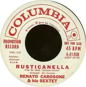 Renato Carosone E Il Suo Sestetto - Rusticanella / 'O Mafiuso